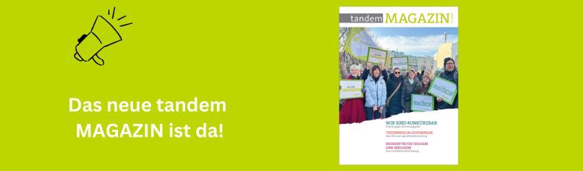 Das neue tandem MAGAZIN ist da!