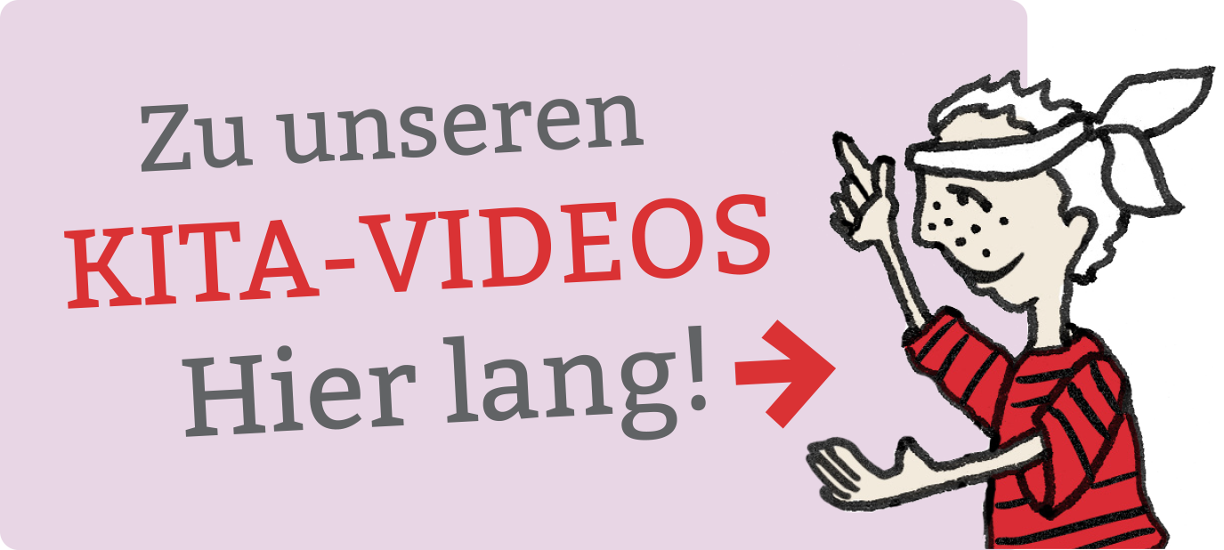 Zu unseren Kita-Videos hier lang!